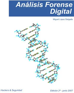 libro: analisis forense digital (ebook) 253 analisis forense digital