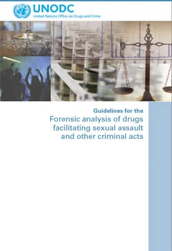 guidelines for the forensic analysis of drugs facilitating sexual assault and other criminal acts 162 guidelines for the forensic analysis of drugs facilitating sexual assault and other criminal acts