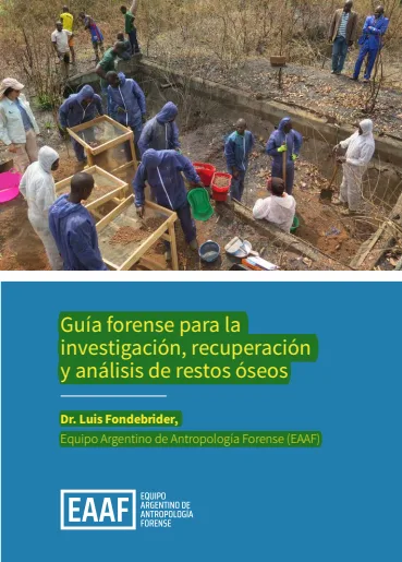 guía forense para la investigación, recuperación y análisis de restos óseos